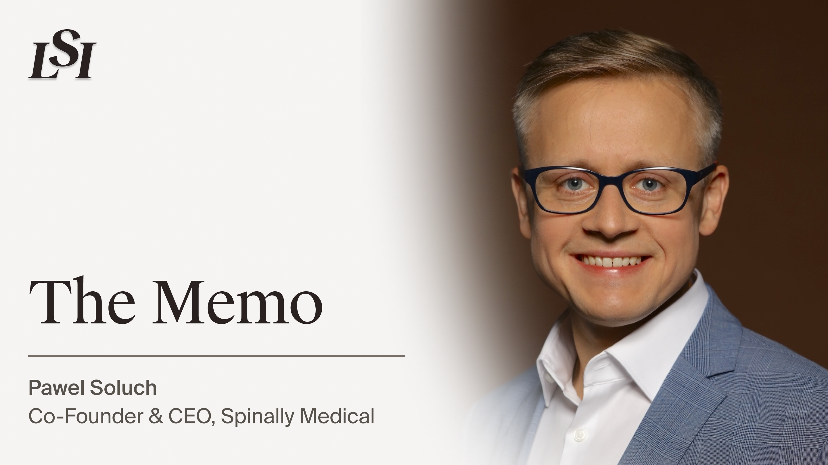 Pawel-Soluch-Co-Founder-and-CEO-of-Spinally