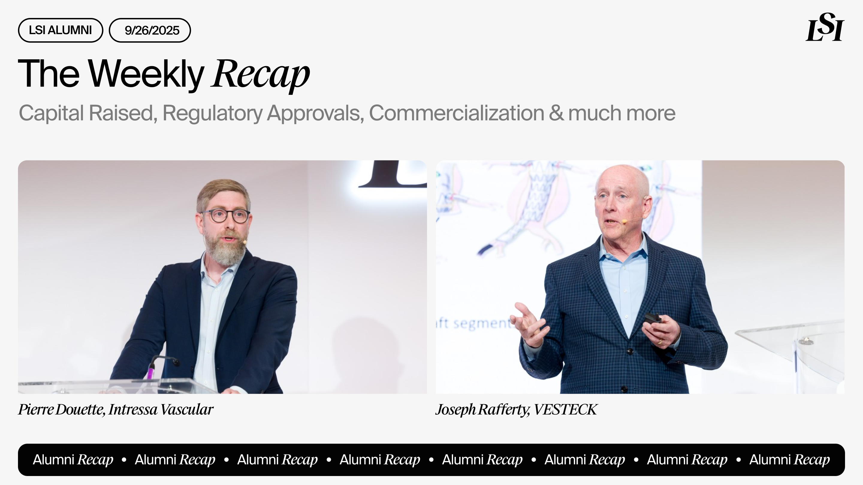 LSI’s-Weekly-Recap-featuring-milestones-from-LSI-Alumni-companies-including-Intressa-Vascular-and-VESTECK