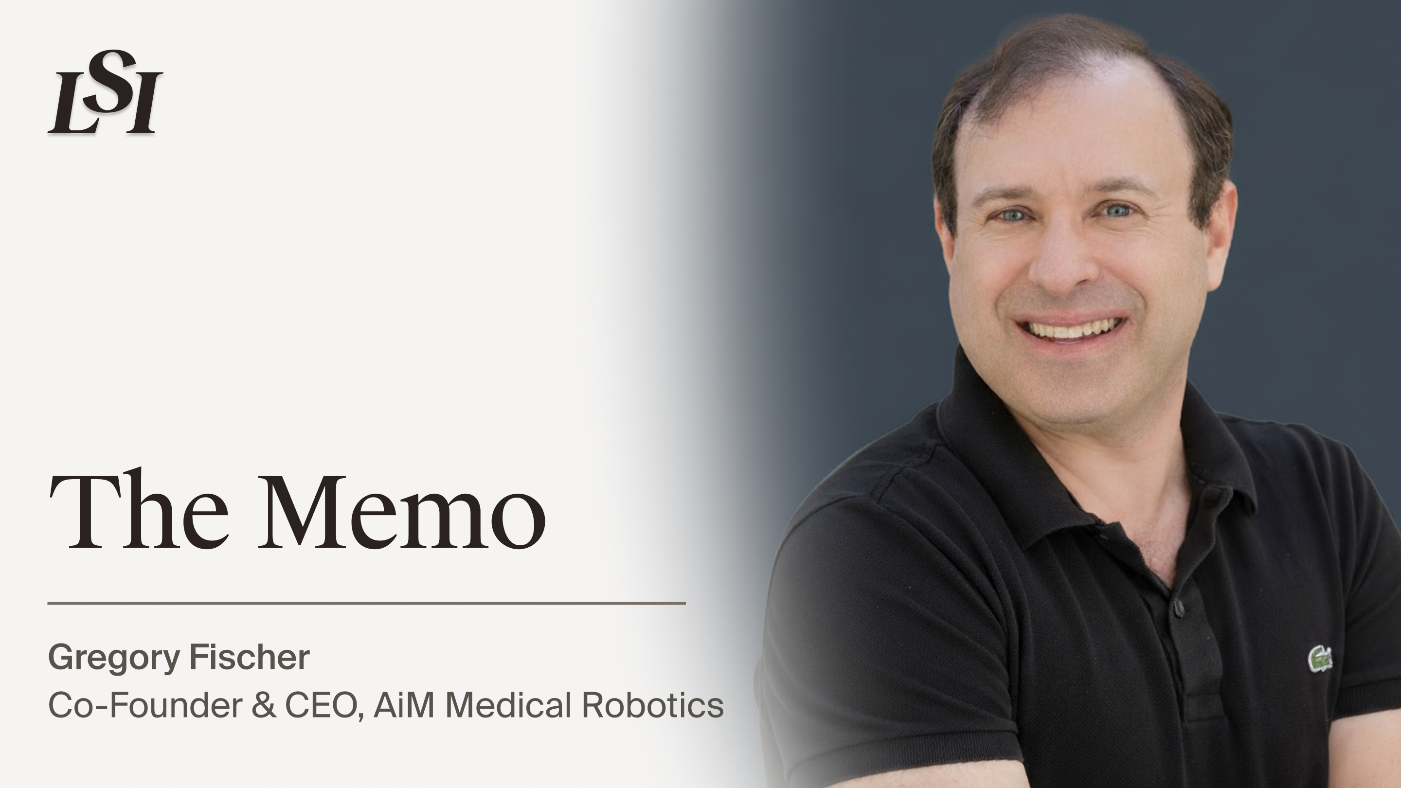 Gregory-Fischer-Co-Founder-and-CEO-of-AiM-Medical-Robotics