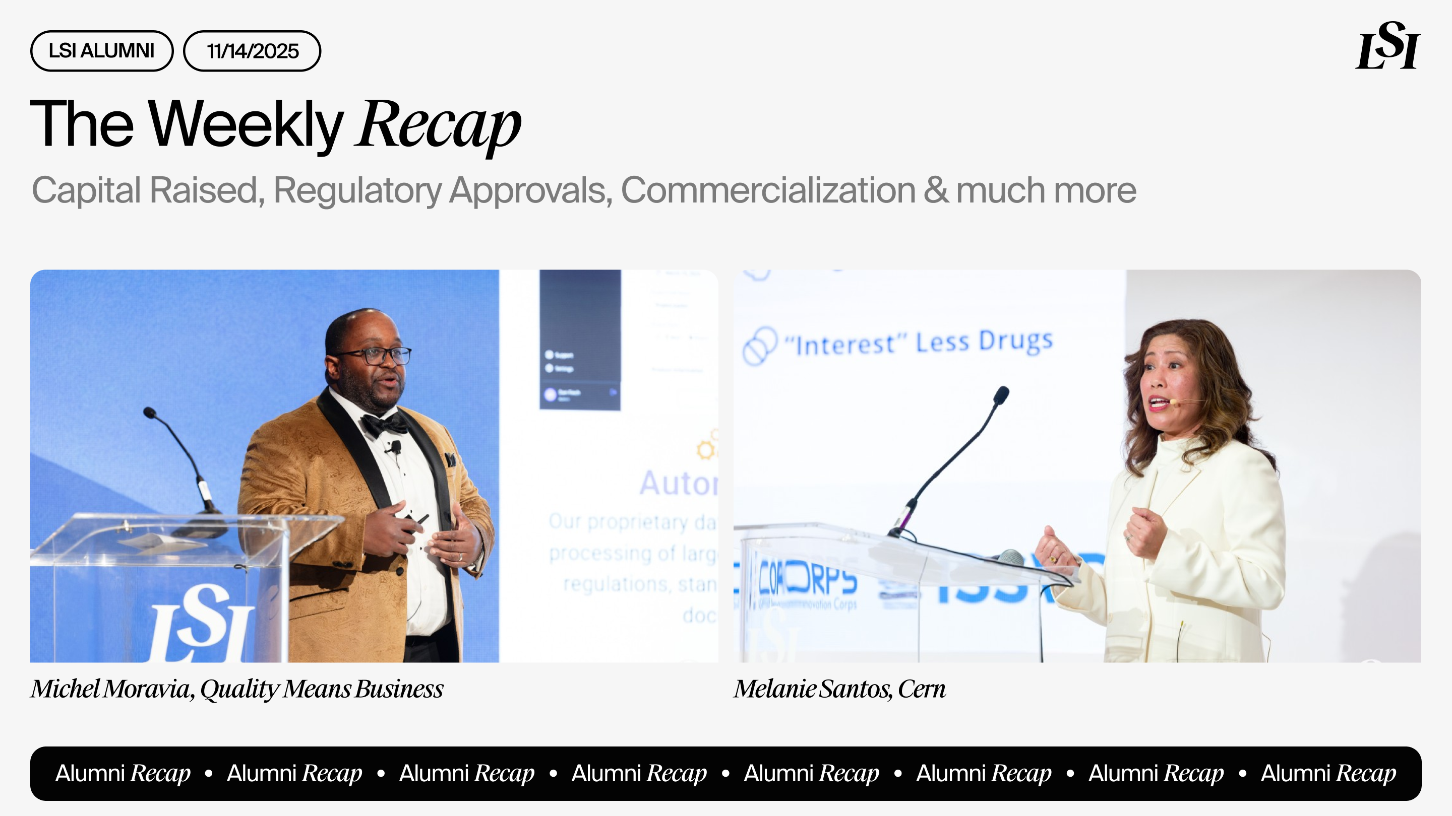 LSI’s Weekly Recap featuring milestones from LSI Alumni companies, including Quality Means Business and Cern