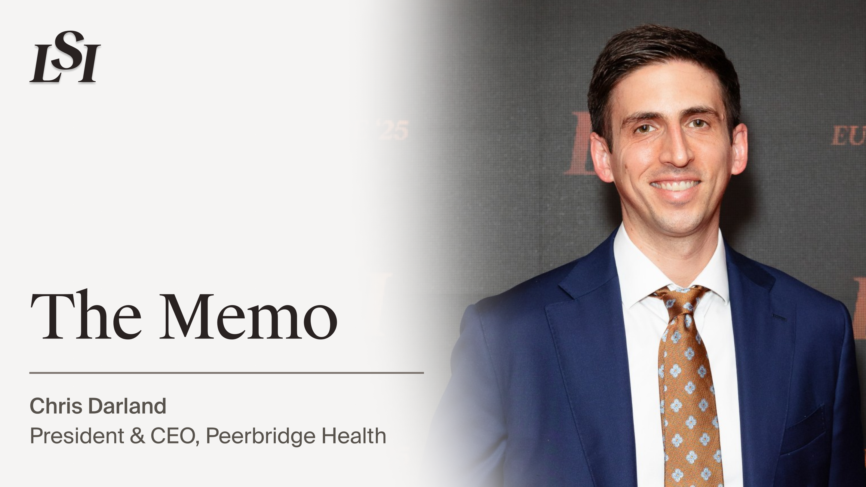 Chris Darland, President and CEO of Peerbridge Health