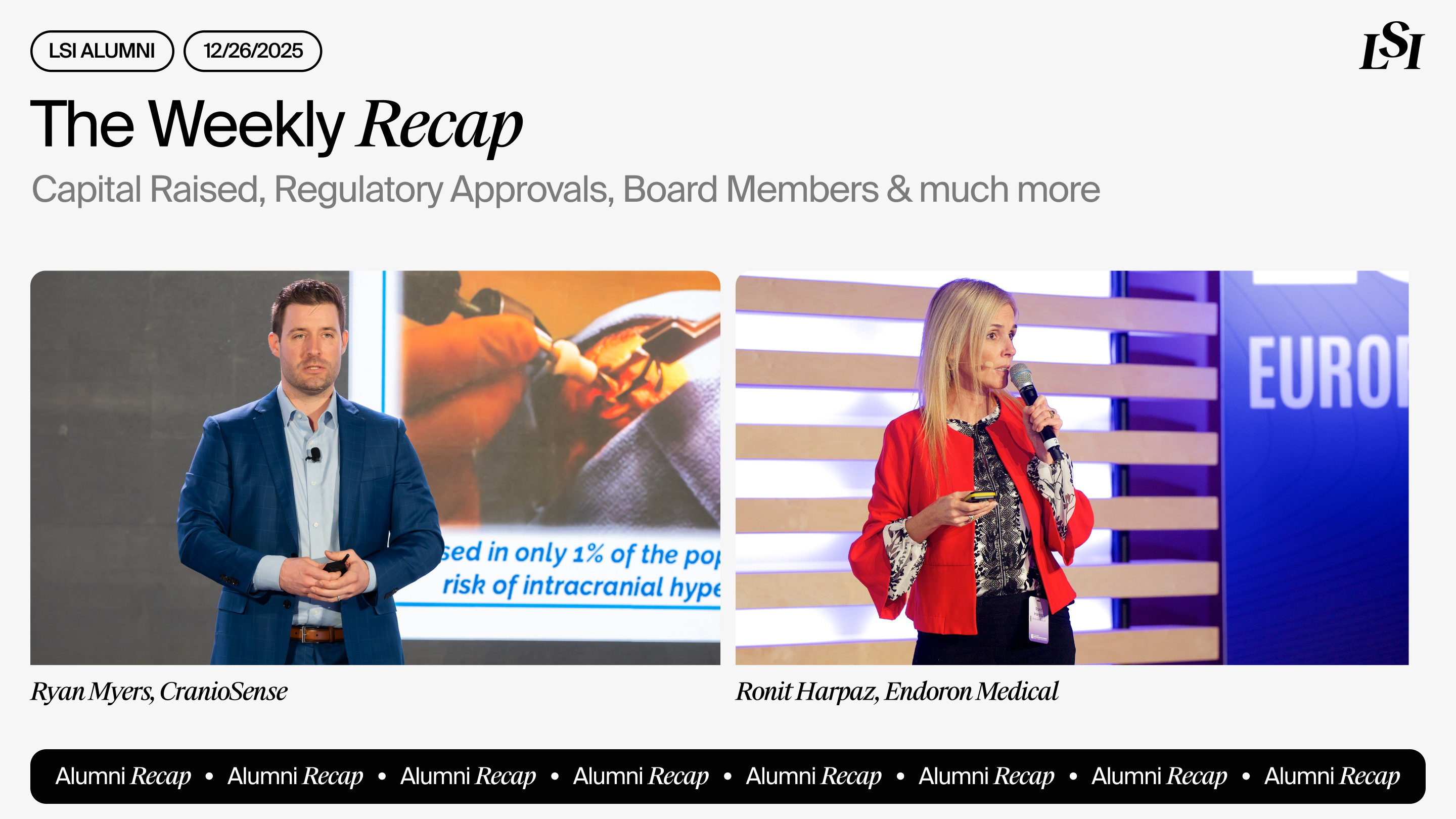 LSI’s Weekly Recap featuring milestones from LSI Alumni companies, including CranioSense and Endoron Medical