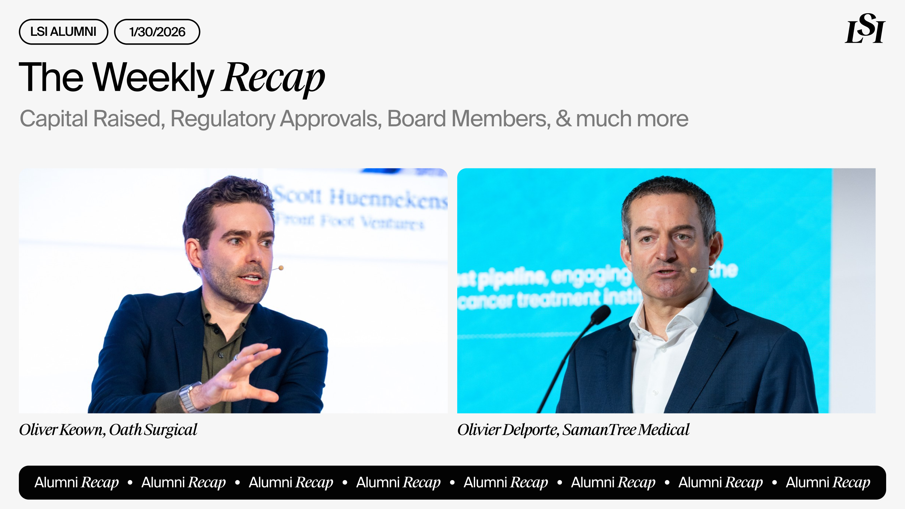 LSI’s Weekly Recap featuring milestones from LSI Alumni companies, including Oath Surgical and SamanTree Medical