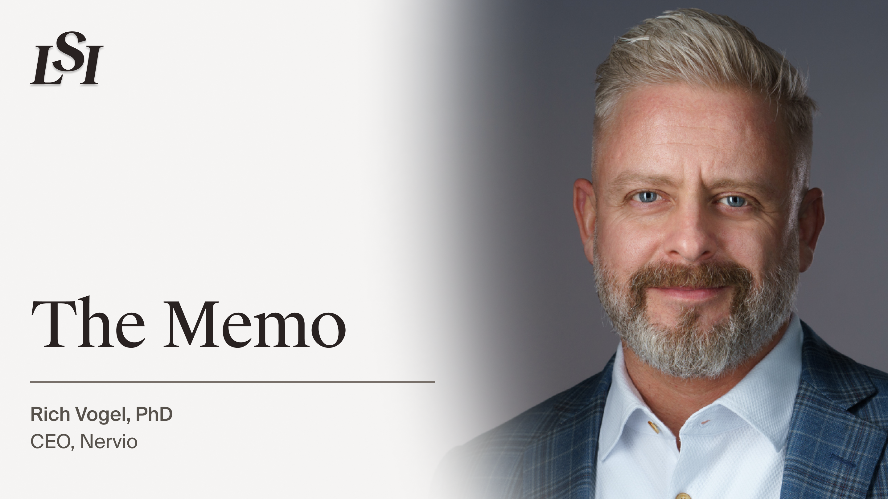 Rich Vogel, PhD, CEO of Nervio