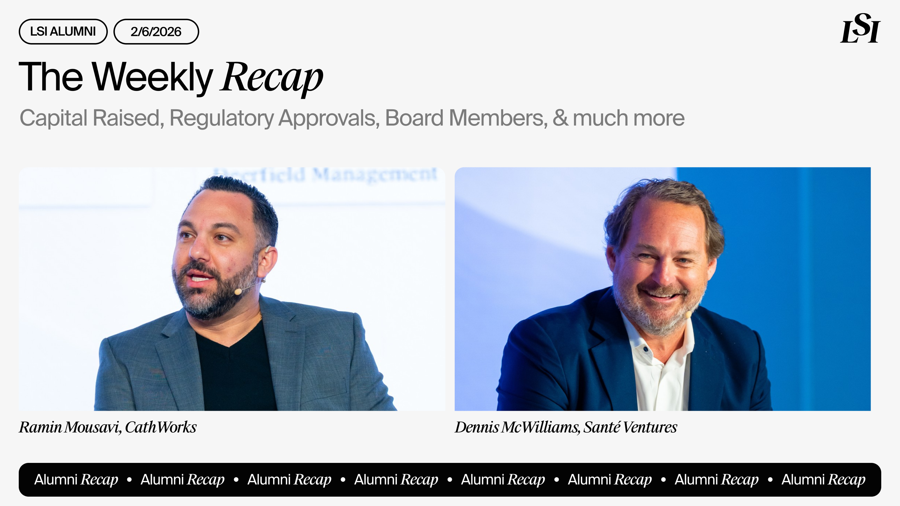 LSI’s Weekly Recap featuring milestones from LSI Alumni companies, including CathWorks and Santé Ventures