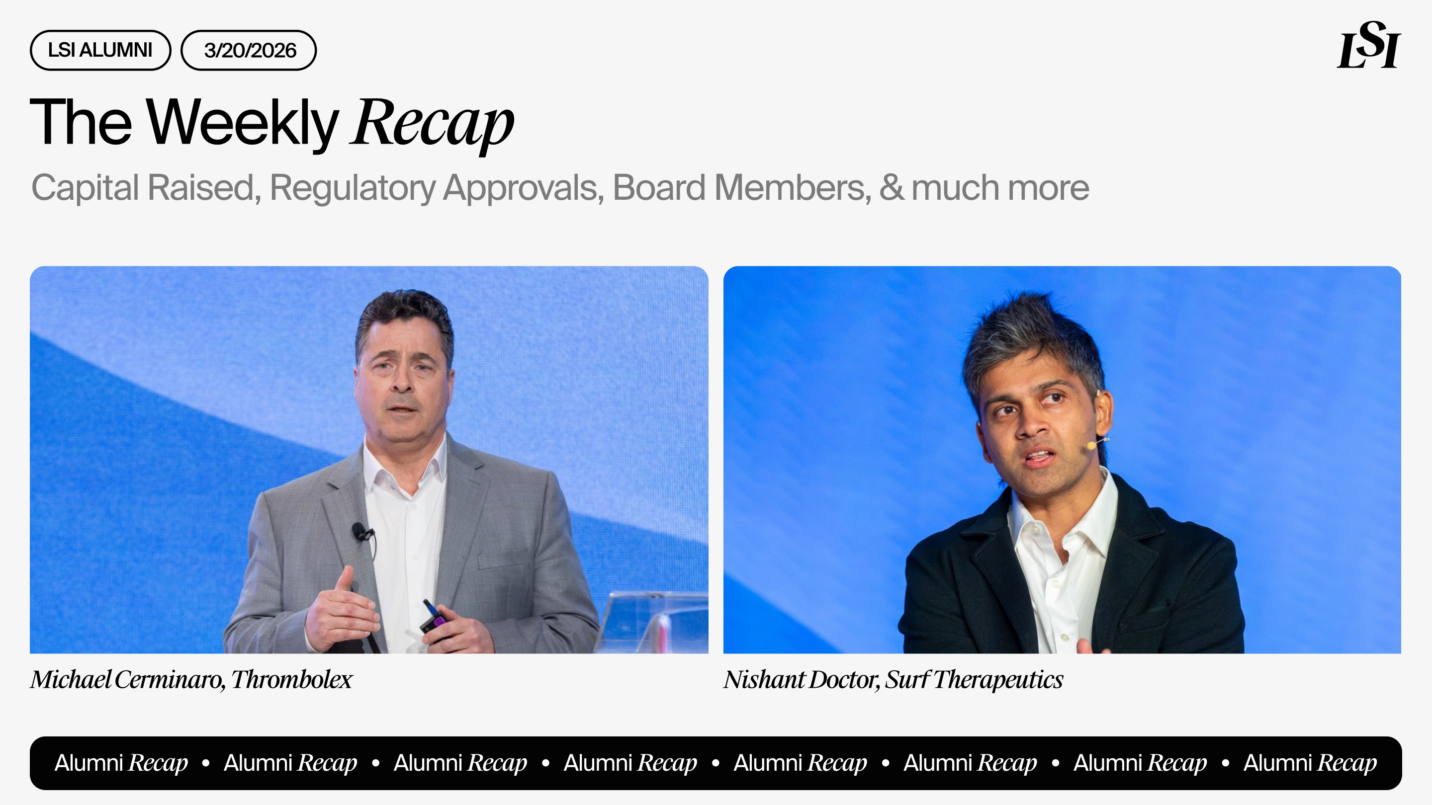 LSI’s Weekly Recap featuring milestones from LSI Alumni companies, including Thrombolex and Surf Therapeutics