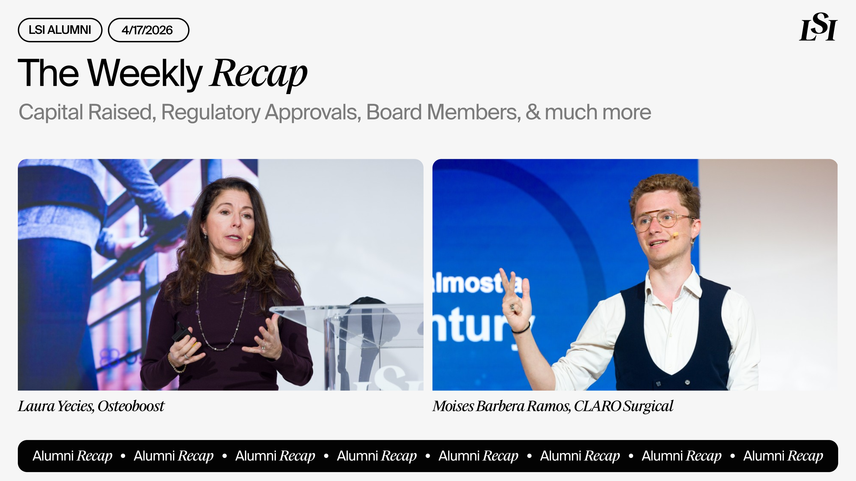 LSI’s Weekly Recap featuring milestones from LSI Alumni companies, including Osteoboost and CLARO Surgical