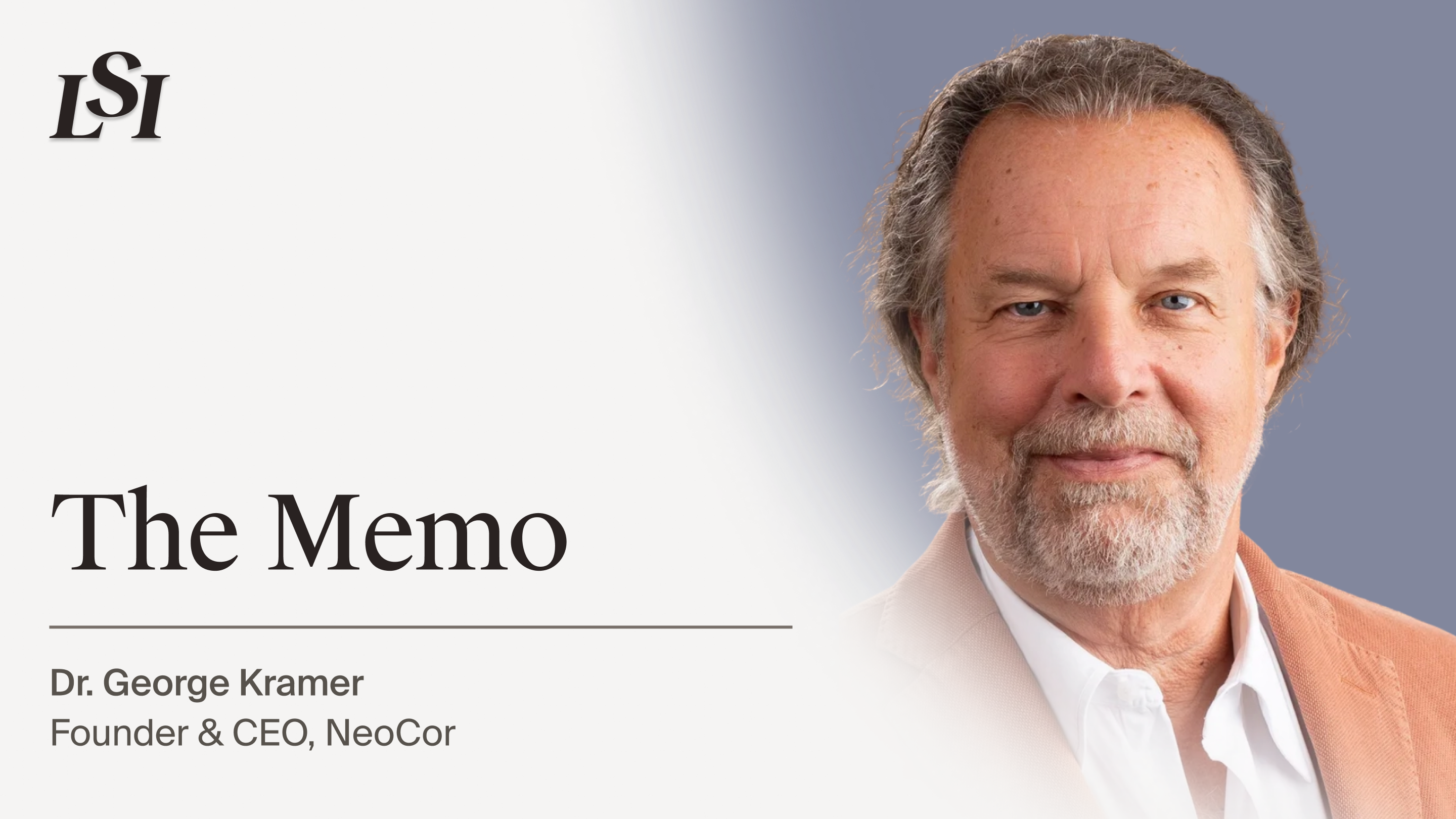 Dr. George Kramer, Founder and CEO of NeoCor
