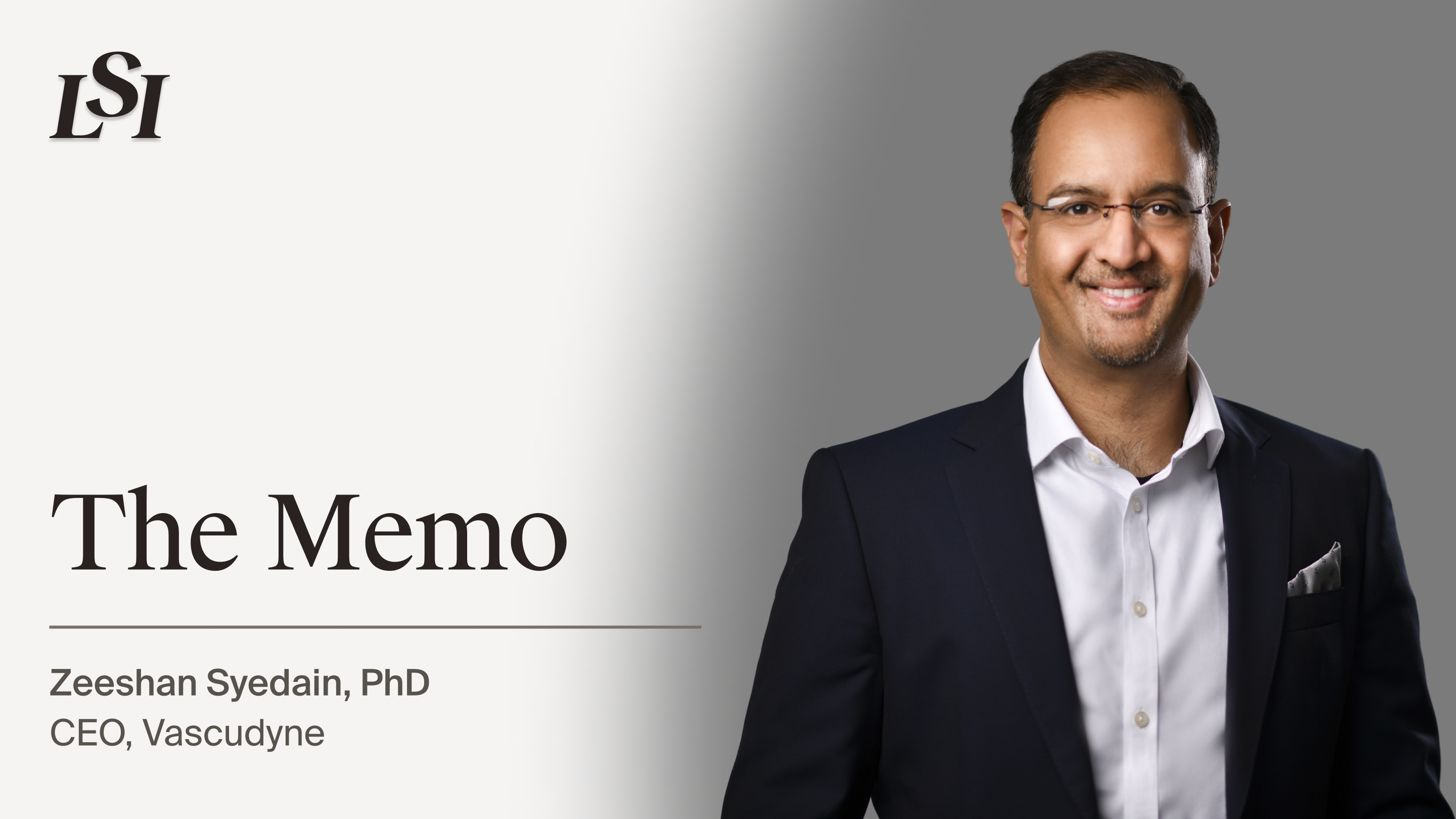 Zeeshan Syedain, PhD, CEO of Vascudyne