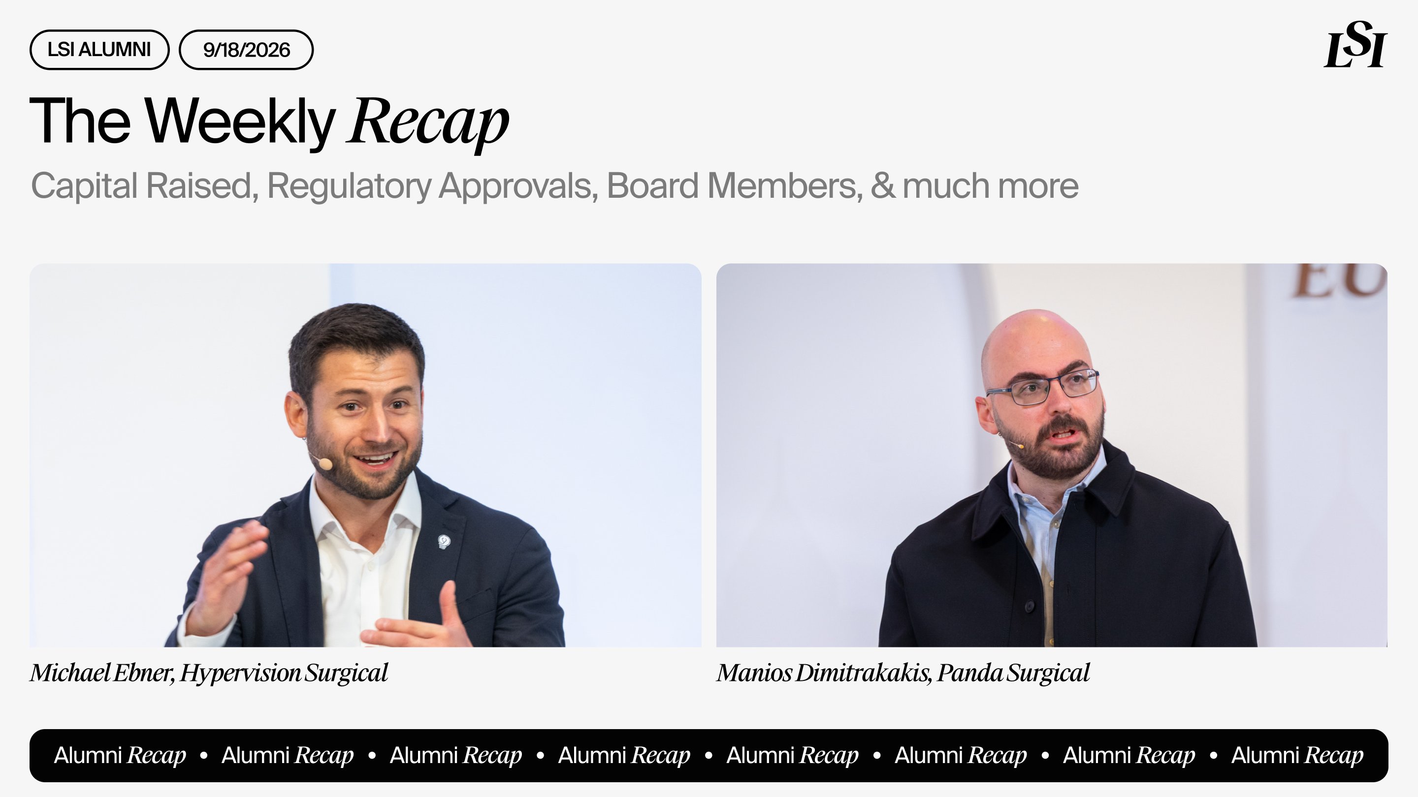 LSI’s Weekly Recap featuring milestones from LSI Alumni companies, including Hypervision Surgical and Panda Surgical