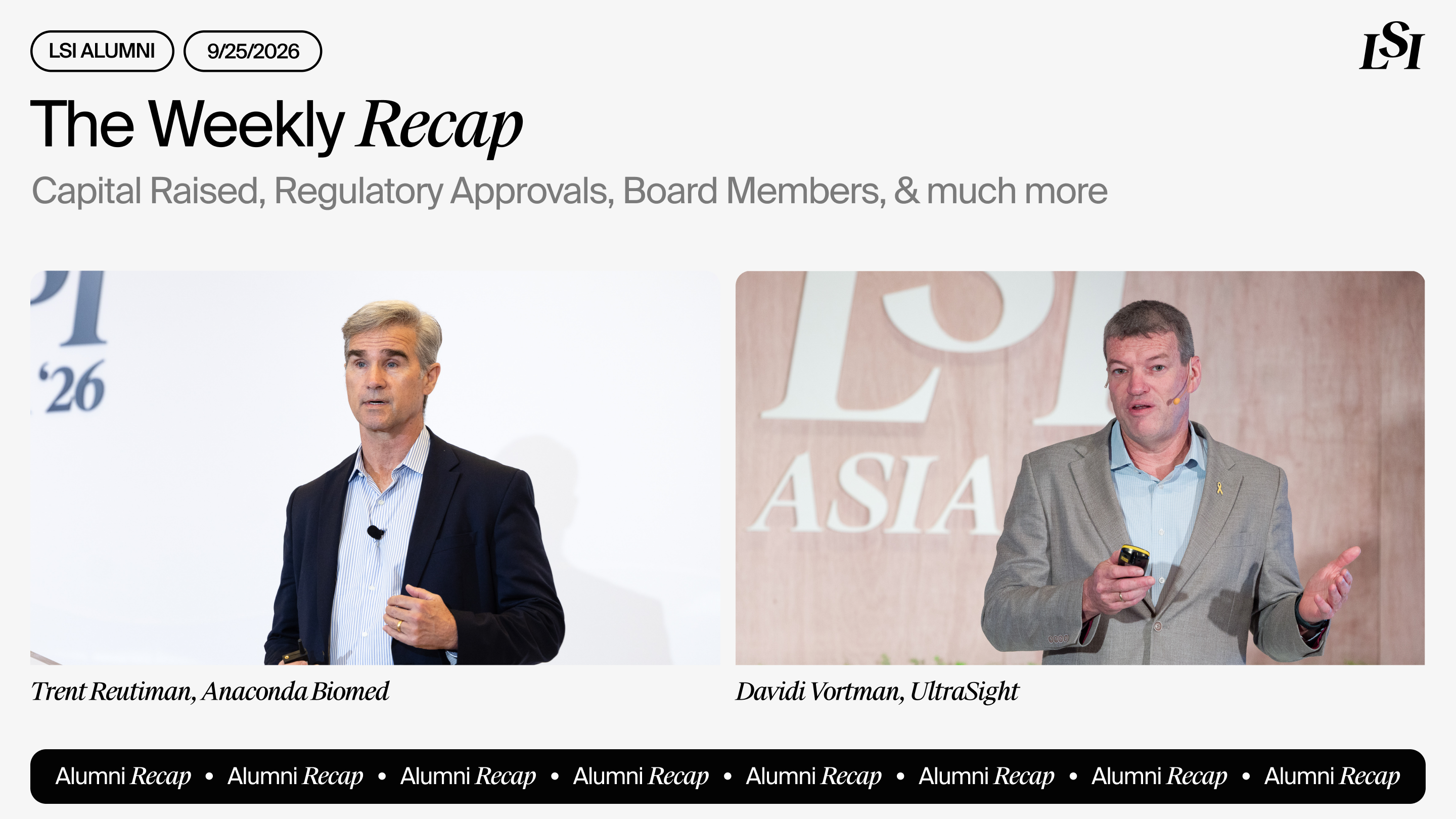 LSI’s Weekly Recap featuring milestones from LSI Alumni companies, including Anaconda Biomed and UltraSight