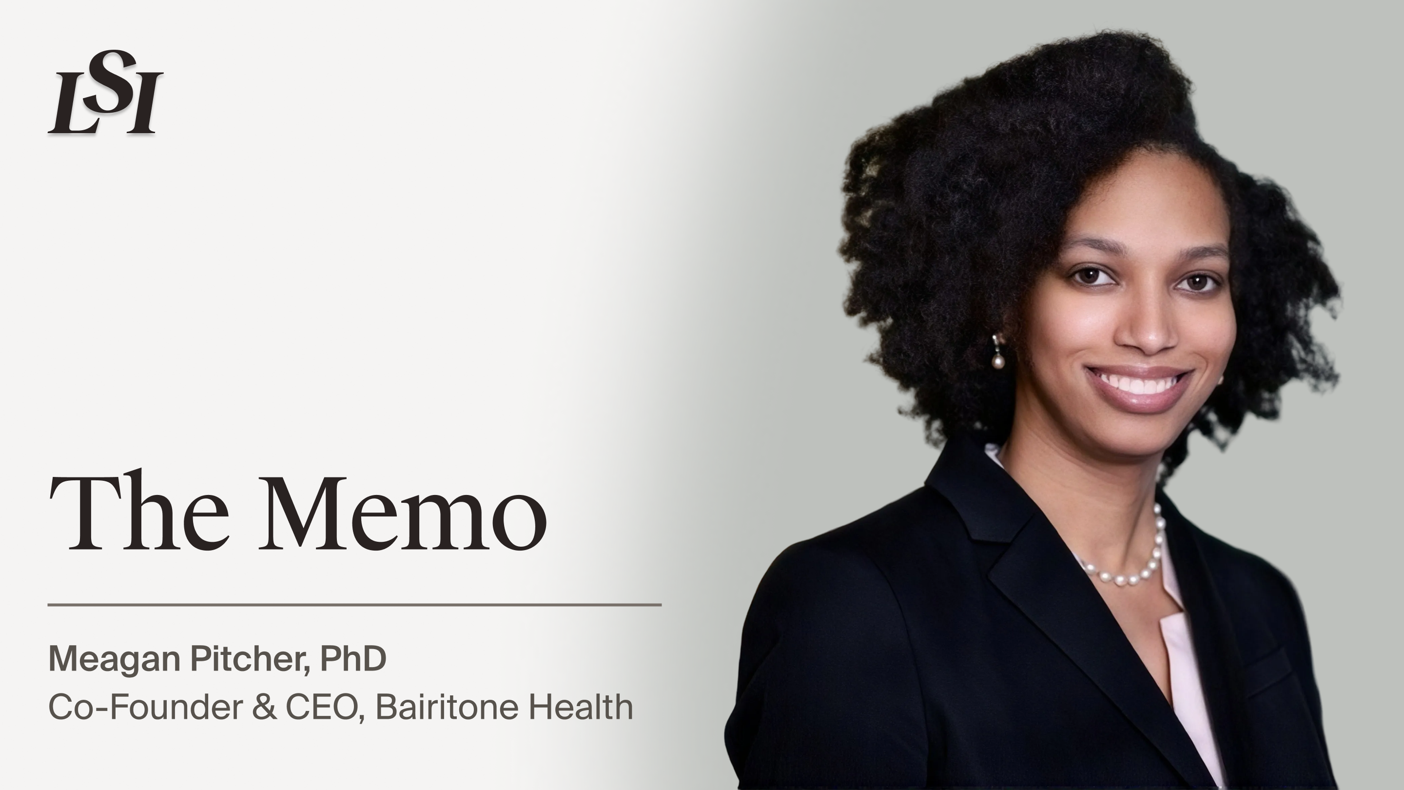 Meagan Pitcher, PhD, Co-Founder and CEO of Bairitone Health, featured in The Memo, by LSI
